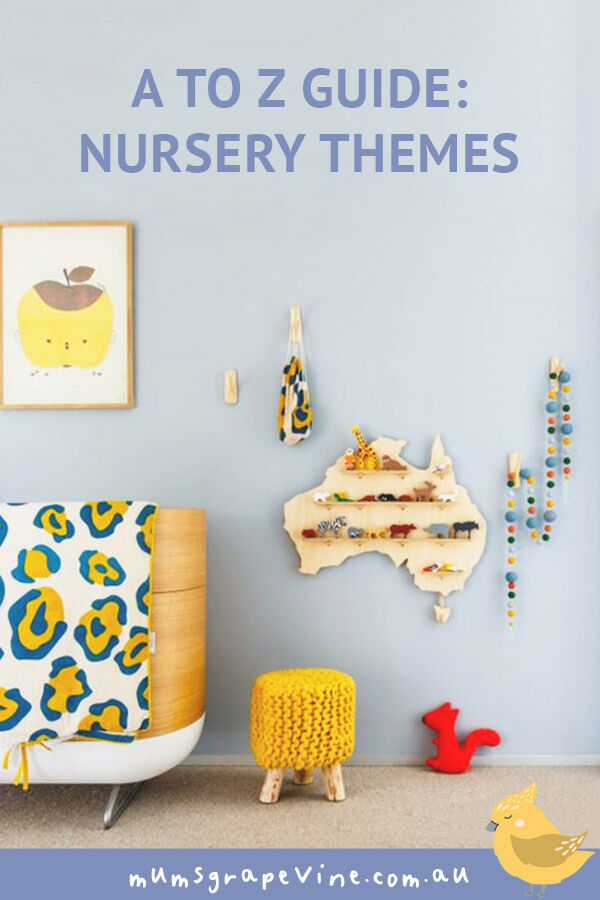 62 Nursery Theme Ideas: Leitfaden von A bis Z's Grapevine